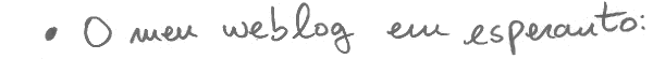  - O meu weblog em esperanto: 