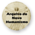 [ Arquivo do Novo Humanismo ]